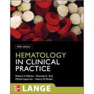 Hematology in Clinical Practice, Fifth Edition