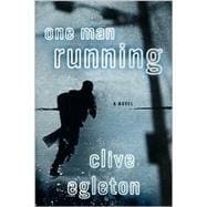 One Man Running: A Novel