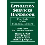 Litigation Services Handbook: The Role of the Financial Expert, 4th Edition 2010 Cumulative Supplement