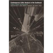 Contemporary Lithic Analysis in the Southeast