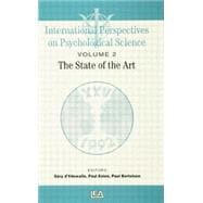 International Perspectives On Psychological Science, II: The State of the Art