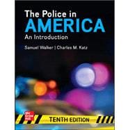 The Police in America: An Introduction [Rental Edition]