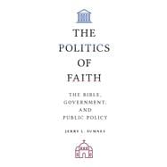 The Politics of Faith