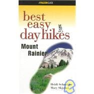 Best Easy Day Hikes Mount Rainier