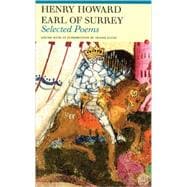 Selected Poems: Henry Howard, Earl of Surrey