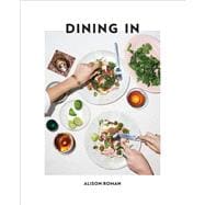 Dining In Highly Cookable Recipes: A Cookbook