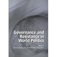 Governance and Resistance in World Politics
