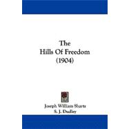 The Hills of Freedom