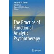 The Practice of Functional Analytic Psychotherapy