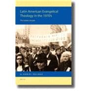 Latin American Evangelical Theology in the 1970's