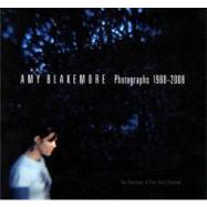 Amy Blakemore : Photographs 1988-2008