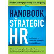 Handbook for Strategic HR - Section 4: Thinking Systematically and Strategically