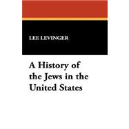 A History of the Jews in the United States