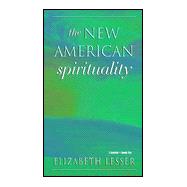 The New American Spirituality