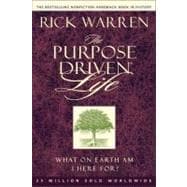 Purpose Driven Life : What on Earth Am I Here For?
