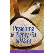 Preaching in Plenty and in Want
