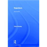 Napoleon: Conquest, Reform and Reorganisation