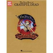The Very Best of Grateful Dead Easy Guitar with Notes & Tab
