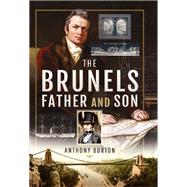 The Brunels: Father and Son