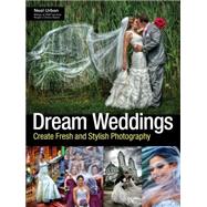 Dream Weddings Create Fresh and Stylish Photography