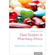 Case Studies in Pharmacy Ethics Third Edition