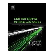 Lead-acid Batteries for Future Automobiles