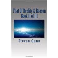 That of Reality & Reason