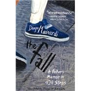The Fall A father's memoir in 424 steps