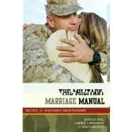 The Military Marriage Manual Tactics for Successful Relationships