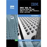 DB2® SQL PL: Essential Guide for DB2® UDB on Linux™, UNIX®, Windows™, i5/OS™, and z/OS®