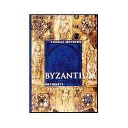 Byzantium From Antiquity to the Renaissance (Perspectives) (Trade Version)