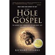 The Hole in Our Gospel