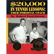 $20,000  in Tennis Lessons: Your Personal Coach