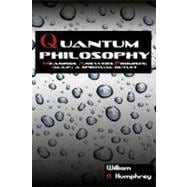 Quantum Philosophy: Meanings Answers Promises; a Spiritual Outlet