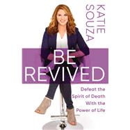 Be Revived
