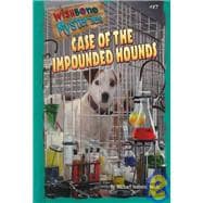 Case of the Impounded Hounds