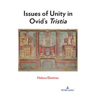 Issues of Unity in Ovid’s <i>Tristia