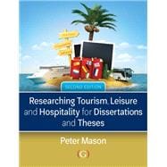 Researching Tourism, Leisure and Hospitality for Dissertations and Theses