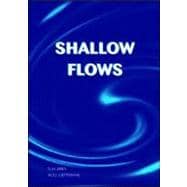 Shallow Flows: Research Presented at the International Symposium on Shallow Flows, Delft, Netherlands, 2003