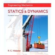 Engineering Mechanics Statics & Dynamics plus Mastering Engineering with Pearson eText -- Access Card Package