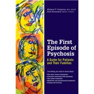 The First Episode of Psychosis
