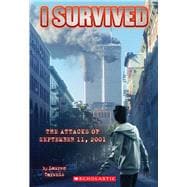 I Survived the Attacks of September 11th, 2001 (I Survived #6)