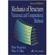 Mechanics of Structures: Variational and Computational Methods