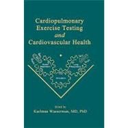 Cardiopulmonary Exercise Testing And Cardiovascular Health