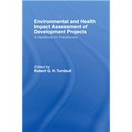 Environmental and Health Impact Assessment of Development Projects