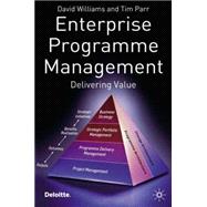 Enterprise Programme Management; Delivering Value