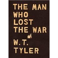 The Man Who Lost the War