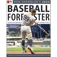 Ron Shandler's 2025 Baseball Forecaster And Encyclopedia of Fanalytics