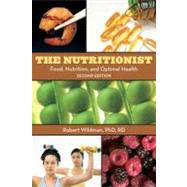 The Nutritionist: Food, Nutrition, and Optimal Health, 2nd Edition