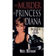 The Murder Of Princess Diana